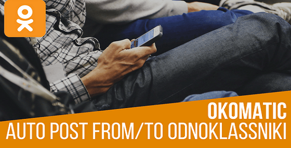 OKomatic Automatic Post Generator and Odnoklassniki Auto Poster Plugin for WordPress