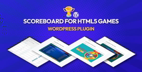 Scoreboard for HTML5 Games (Wordpress Plugin)