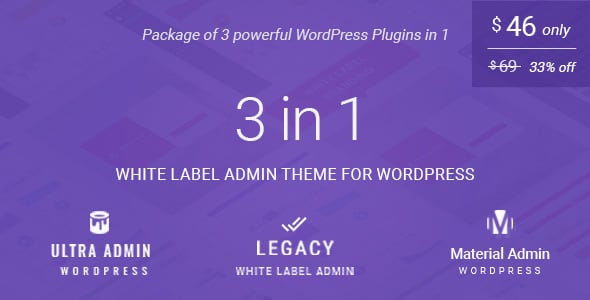 White label admin theme package for WordPress (3 in 1): (Ultra + Legacy + Material Admin)
