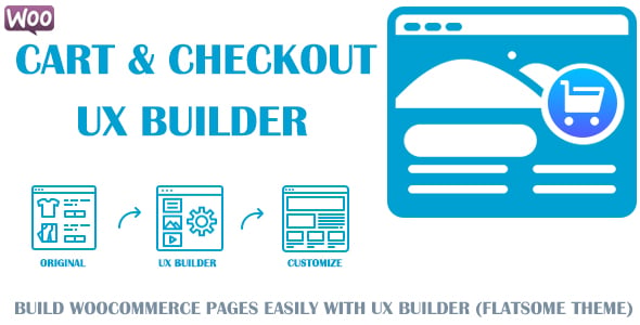 Customize WooCommerce Cart and Checkout pages with UX Builder (Flatsome theme)