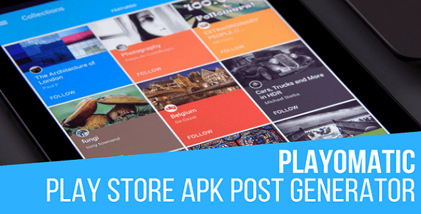 Playomatic - Play Store Automatic Post Generator Plugin for WordPress