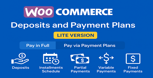 WooCommerce Deposits and Payment Plans - Lite
