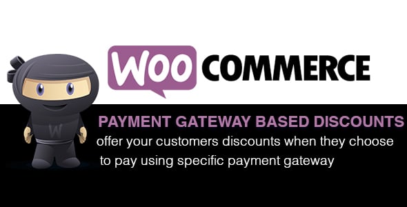 WooCommerce Payment Gateway Based Discounts